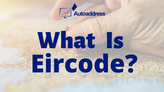 Informative visual of the concept and importance of Eircode in the realm of address capture and verification.