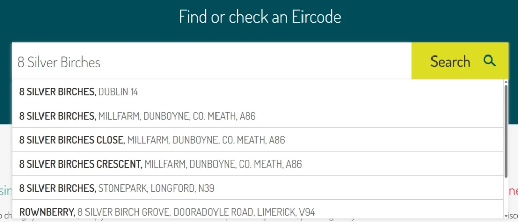 Dropdown list of matching addresses for '8 Silver Birches', showing lines like '8 SILVER BIRCHES, DUBLIN 14' and nearby locations, with a yellow 'Search' button to the right.